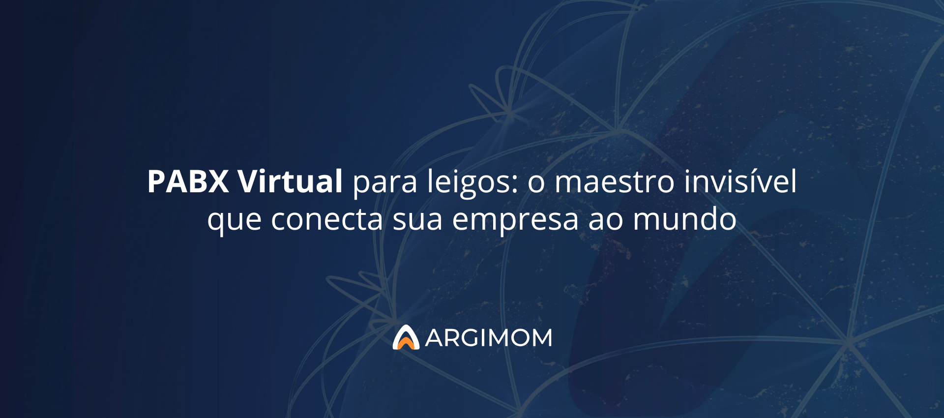 PABX Virtual para leigos: o maestro invisível que conecta sua empresa ao mundo